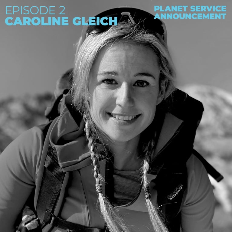 Planet Service Announcement S2 E02: Caroline Gleich